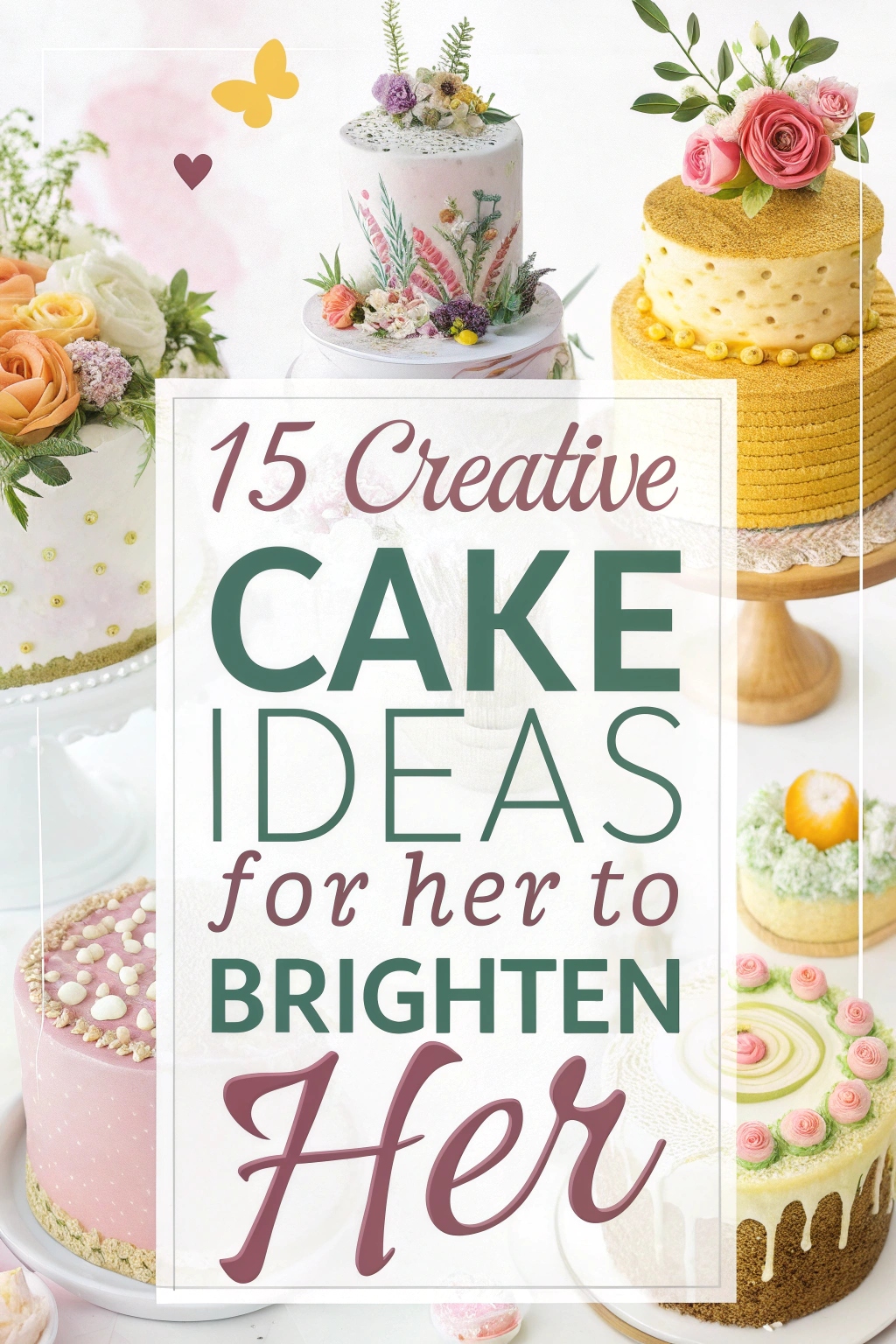 15 Creative Cake for Her Ideas to Brighten Her Day