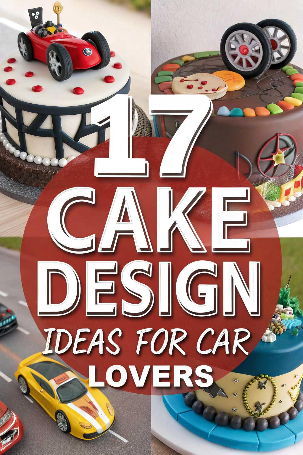 17 Cake Design Ideas for Car Lovers to Inspire You