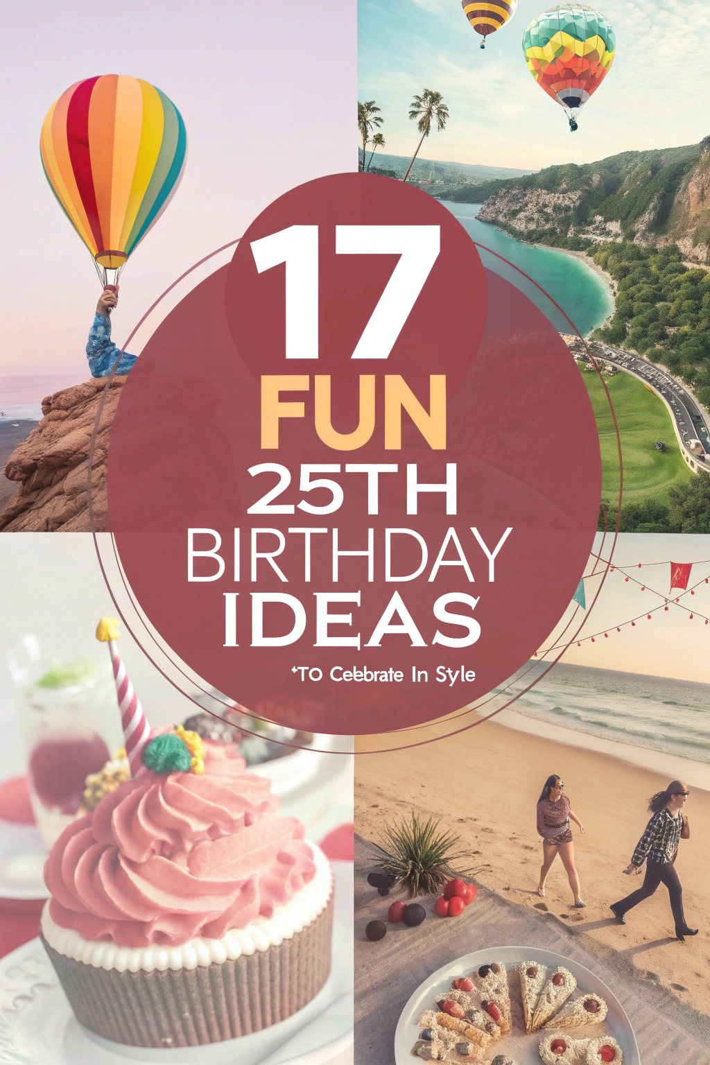 17 Fun 25th Birthday Ideas to Celebrate in Style