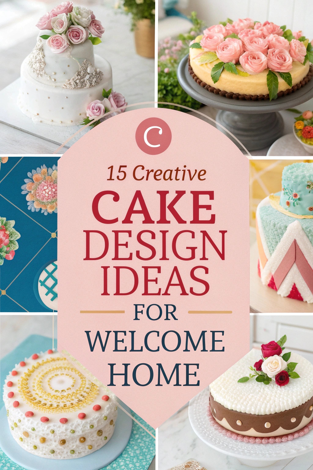 15 Creative Cake Design Ideas for Welcome Home