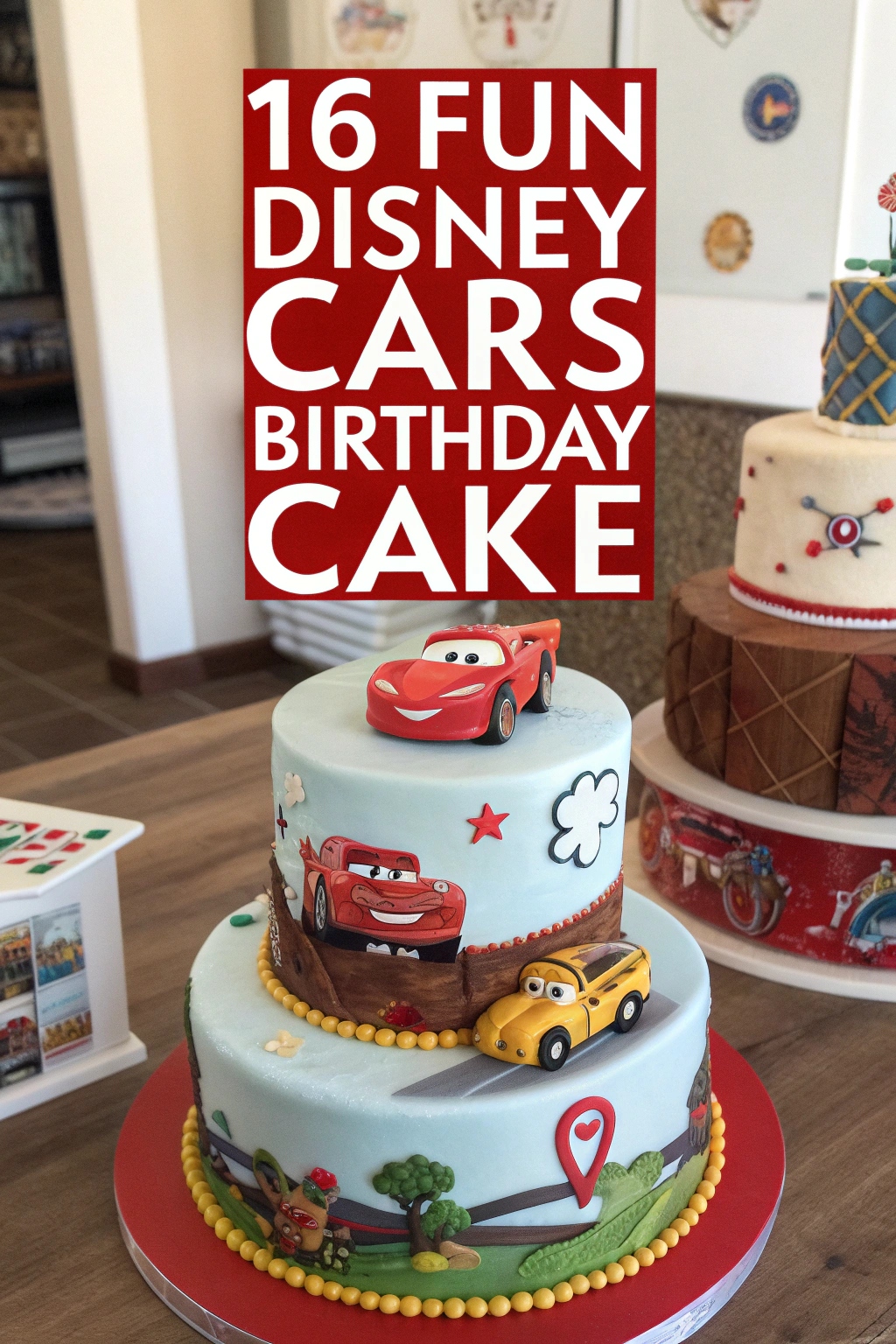 16 Fun Disney Cars Birthday Cake