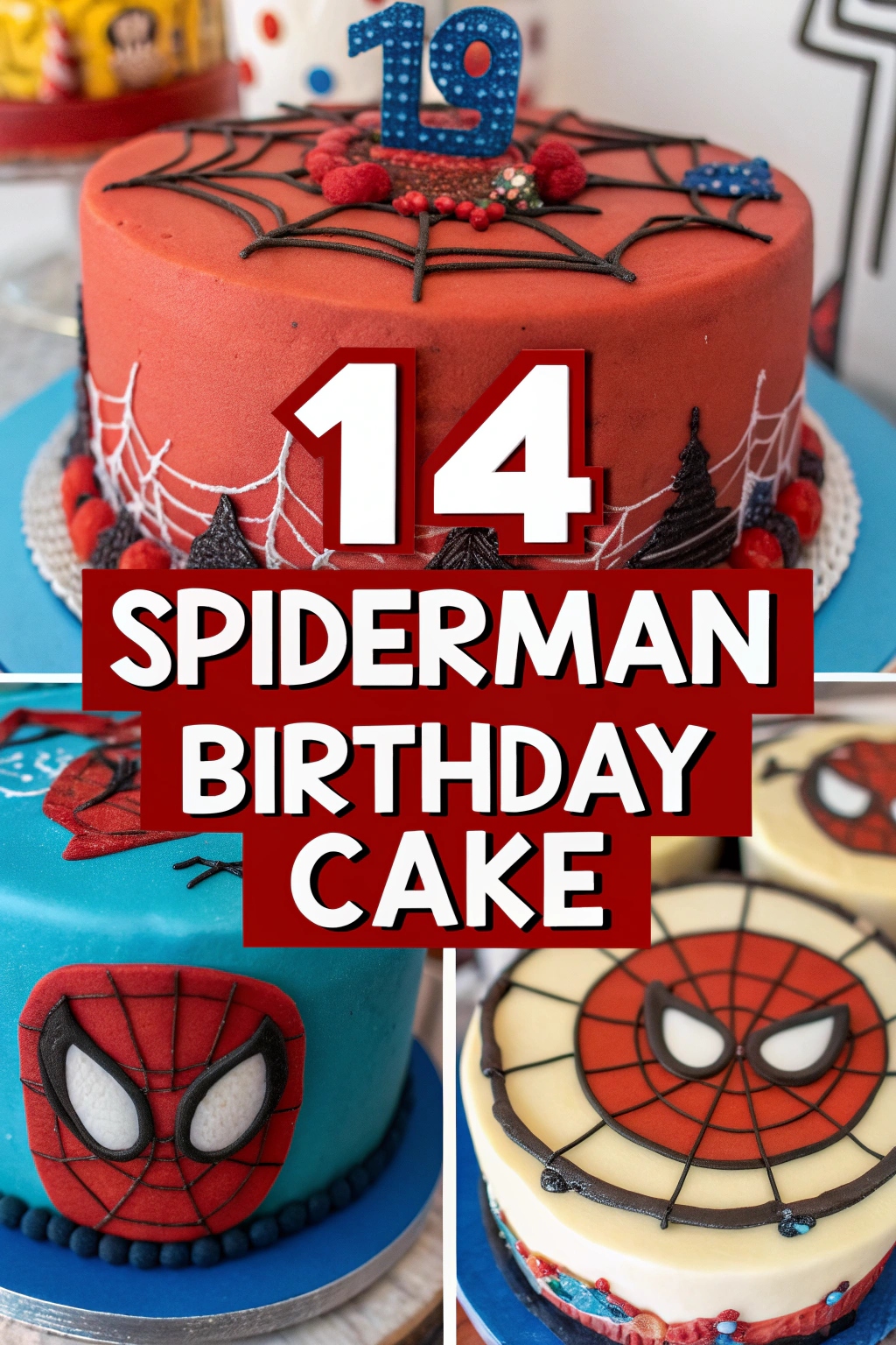 14 Spiderman Birthday Cake